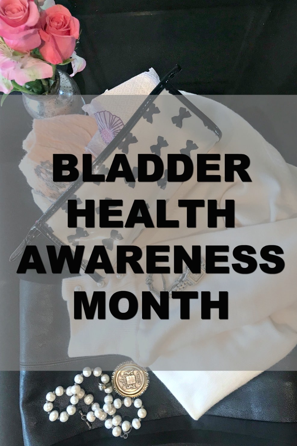 Always Discreet and Bladder Health Awareness month on A Well Styled Life