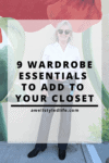 9 wardrobe to add to your closet